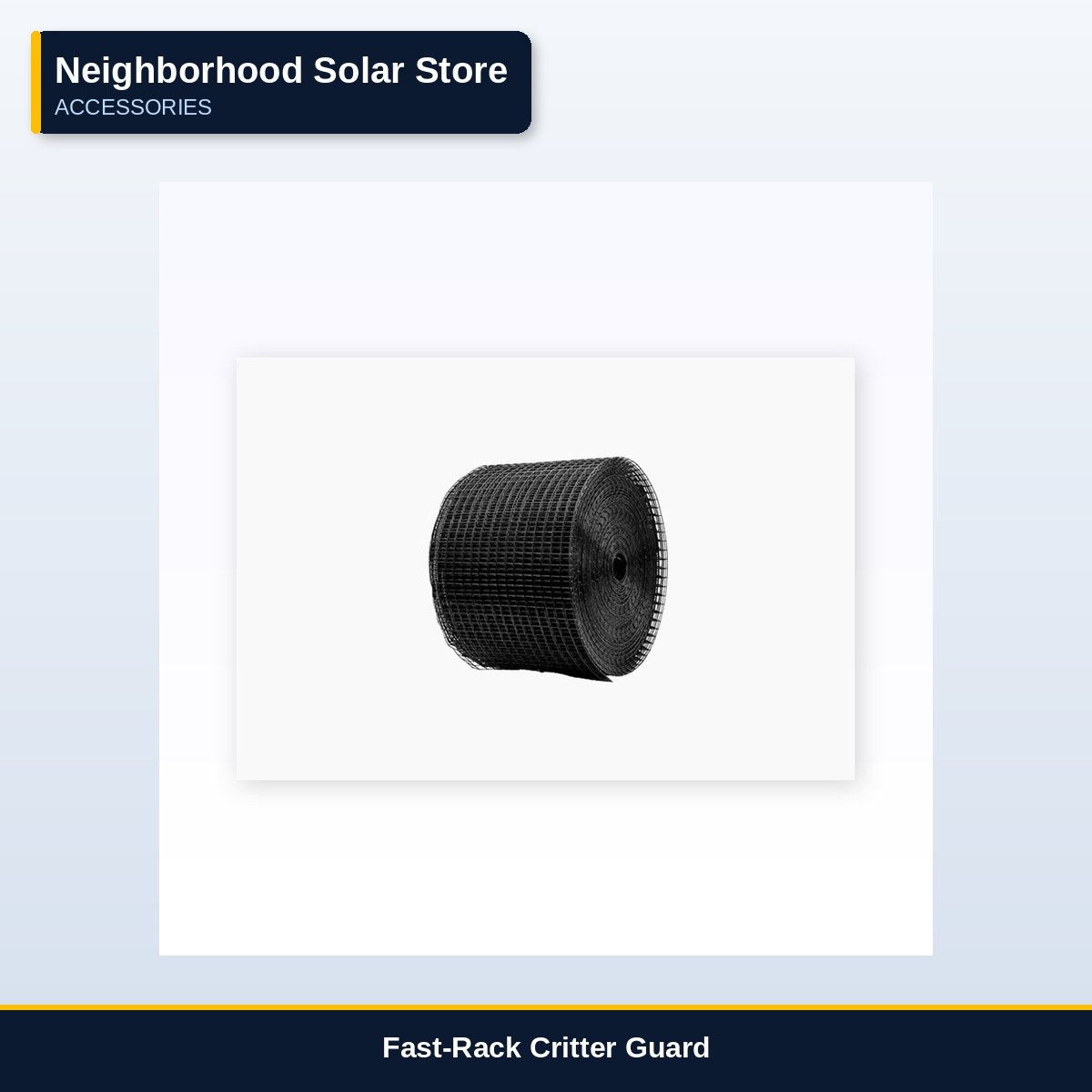 Fast-Rack Critter Guard — 8-inch × 100ft Roll