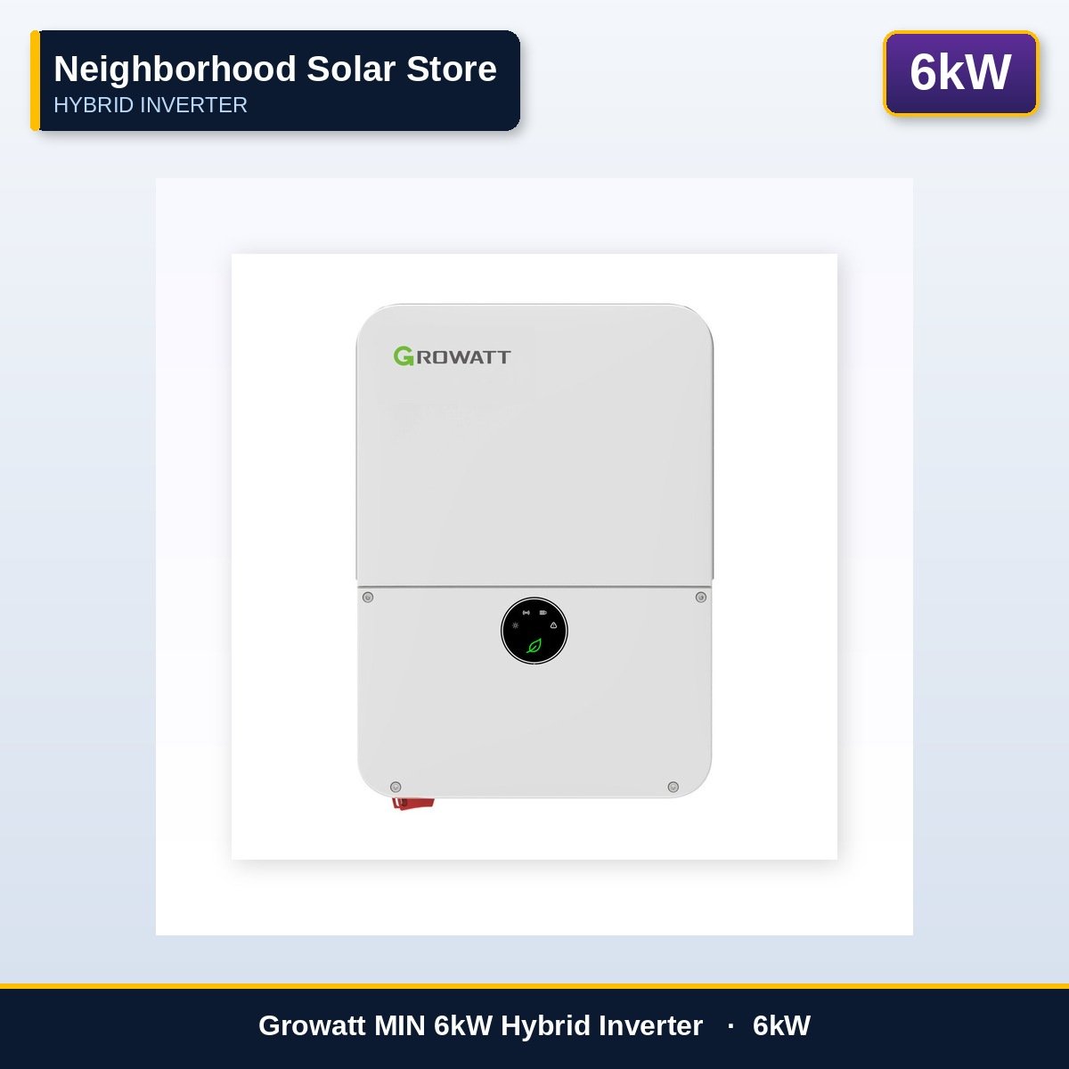 Growatt MIN 6kW Hybrid Inverter (GW-MIN-6000TL-XH-US)