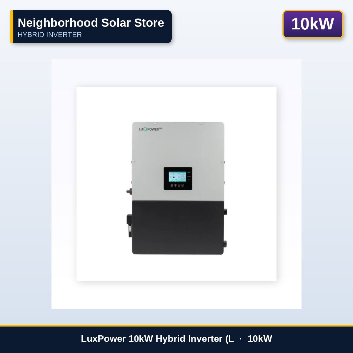 LuxPower 10kW Hybrid Inverter (LXP-LB-US-10K)